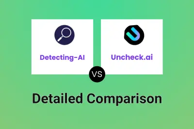 Detecting-AI vs Uncheck.ai