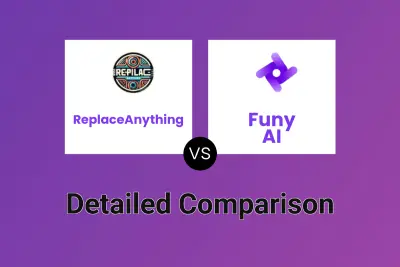 ReplaceAnything vs Funy AI