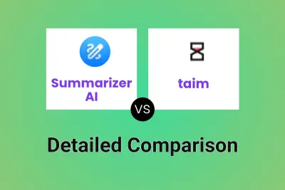 Summarizer AI vs taim