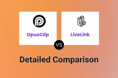 OpusClip vs LiveLink