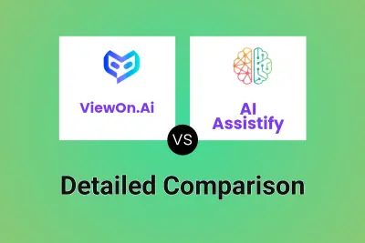 ViewOn.Ai vs AI Assistify