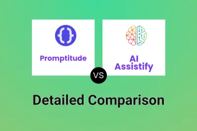 Promptitude vs AI Assistify