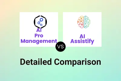 AI Pro Management vs AI Assistify