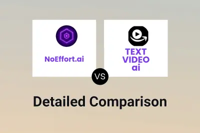 NoEffort.ai vs TEXT VIDEO ai