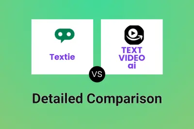 Textie vs TEXT VIDEO ai