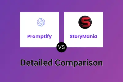 Promptify vs StoryMania