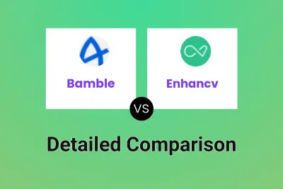 Bamble vs Enhancv