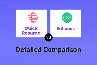 Quick Resume vs Enhancv