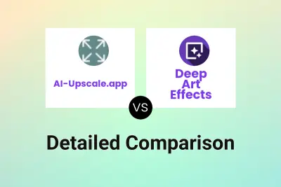 AI-Upscale.app vs Deep Art Effects