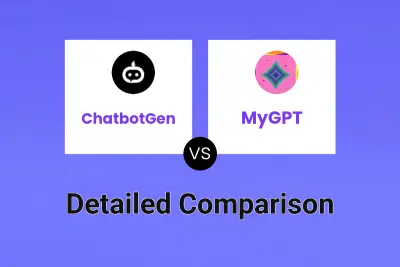 ChatbotGen vs MyGPT