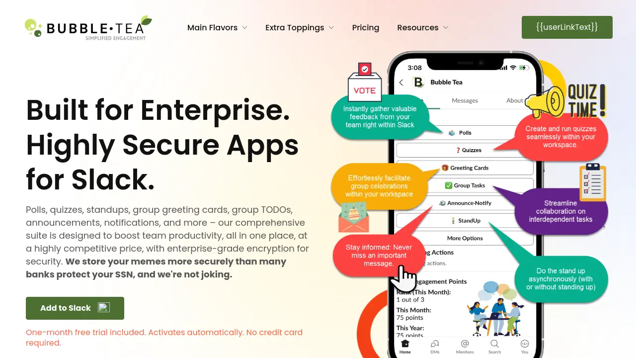 Bubble Tea - Boost Team Productivity with Secure, All-in-One Slack Apps.