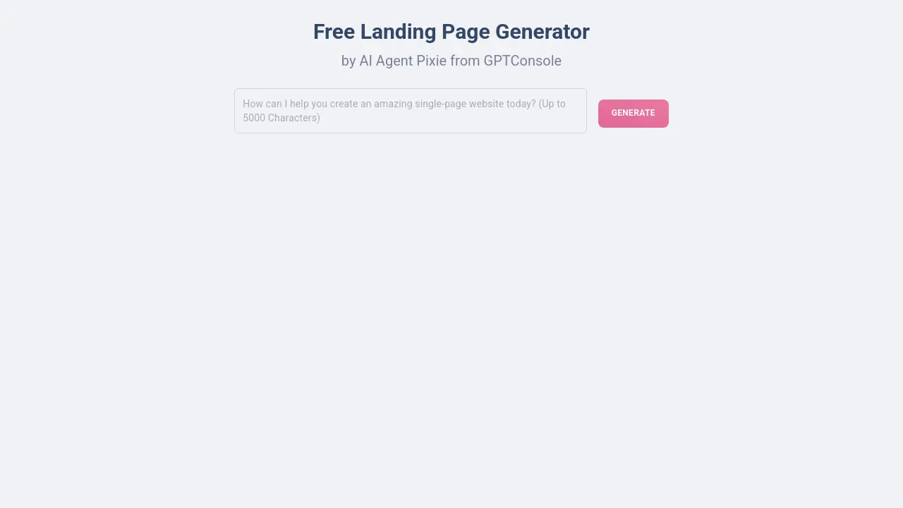 Landing Page Generator by GPTConsole's AI Agent PIXIE - Effortlessly ...