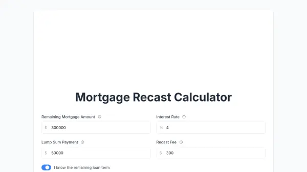 Mortgage Recast Calculator