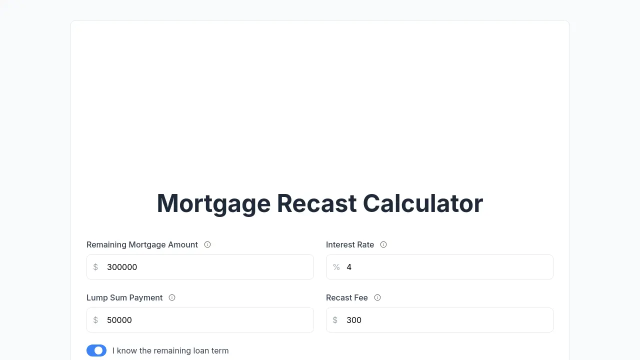 Mortgage Recast Calculator - Easily Compute Savings from Mortgage Recasting
