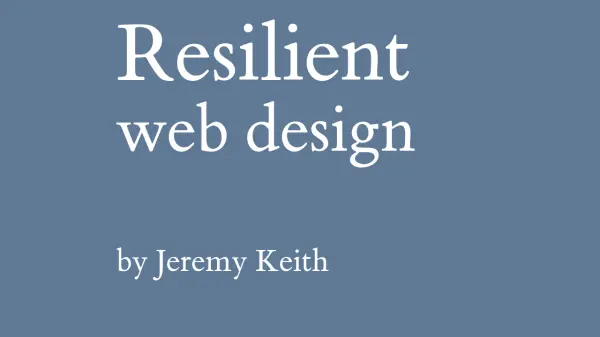 Resilient Web Design